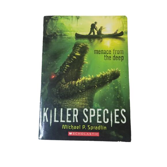 Scholastic Other - Killer Species #1: Menace From the Deep by Michael P. Spradlin